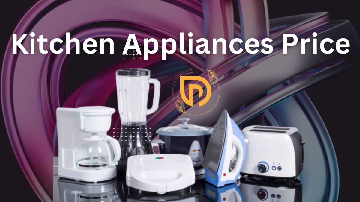 Best Prices for Kitchen Appliances Online