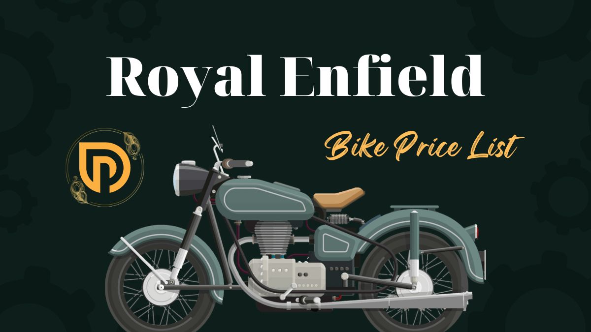 Royal Enfield Bike Price List India