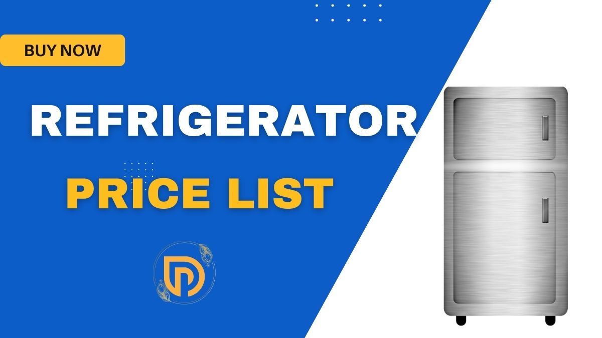 Refrigerator Price List